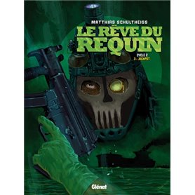 Le Rêve du requin - Cycle 2 - Tome 3