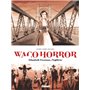 Waco Horror