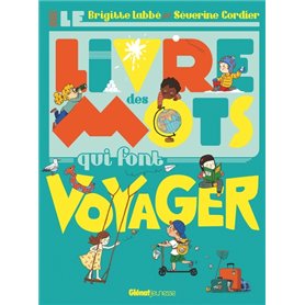 Le Livre des mots qui font voyager