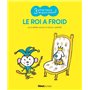 Le Roi a froid