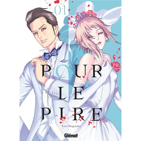 Pour le pire - Tome 01