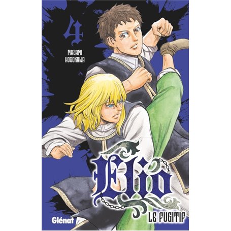 Elio le fugitif - Tome 04