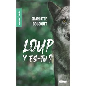 Loup y es-tu ?