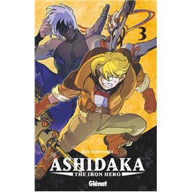 Ashidaka - The Iron Hero - Tome 03