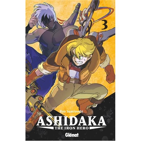 Ashidaka - The Iron Hero - Tome 03