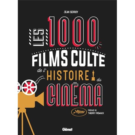 Les 1000 films culte de l'histoire du cinéma