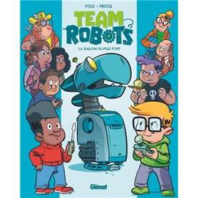 Team Robots - Tome 01