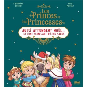 Les princes et les princesses aussi attendent Noël