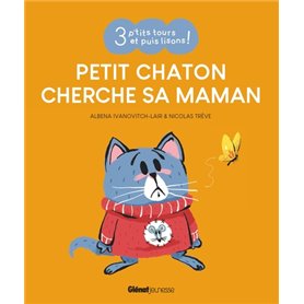 Petit Chaton cherche sa maman