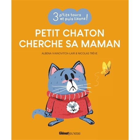 Petit Chaton cherche sa maman