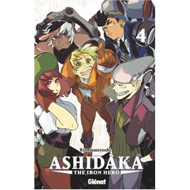 Ashidaka - The Iron Hero - Tome 04