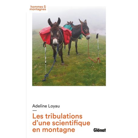 Les tribulations d'une scientifique en montagne