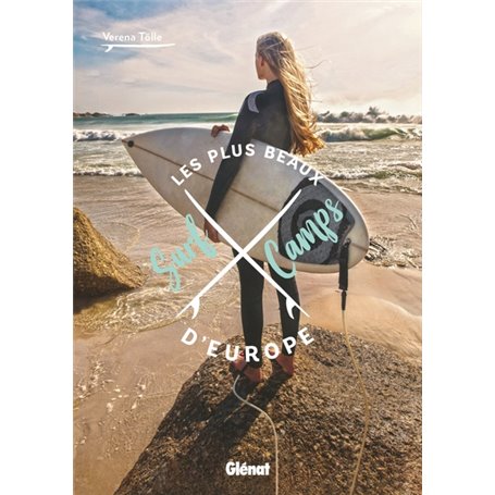 Les plus beaux surf camps d'Europe