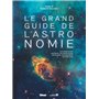 Le grand guide de l'Astronomie (7e ed)