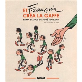 Et Franquin créa la gaffe