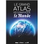 Le Grand atlas géographique du monde (5e ED)