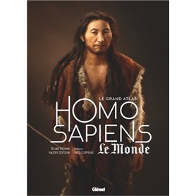 Le grand Atlas Homo Sapiens 3e ED