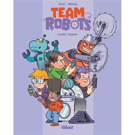 Team Robots - Tome 03