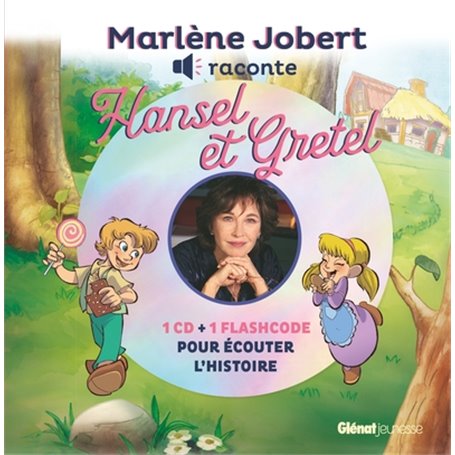 Marlène Jobert raconte Hansel et Gretel