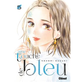 Une touche de bleu - Tome 05