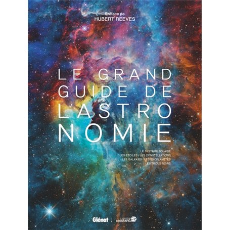 Le grand guide de l'Astronomie (8e ed)