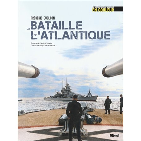 La bataille de l'Atlantique