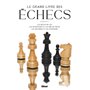 Le Grand Livre des Échecs 3e ED