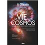 La Vie dans le cosmos