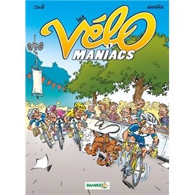 Les Vélomaniacs - tome 01