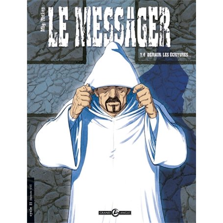 Le Messager - cycle 2 (vol. 01/3)