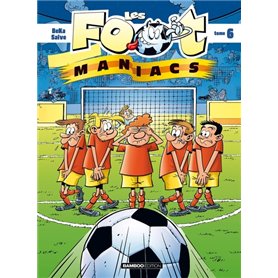 Les Footmaniacs - tome 06