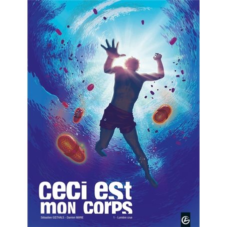 Ceci est mon corps - vol. 01/2