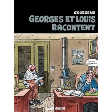 Georges et Louis romanciers - Tome 01 - Georges et Louis racontent