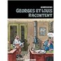 Georges et Louis romanciers - Tome 01 - Georges et Louis racontent