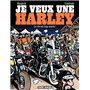 Je veux une Harley - Tome 01 - La Vie est trop courte !