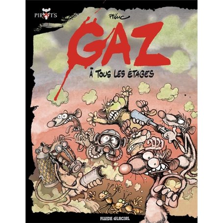 Pirat's - Tome 01 - Gaz à tous les étages