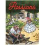 Georges et Louis romanciers - Tome 07 - Passions