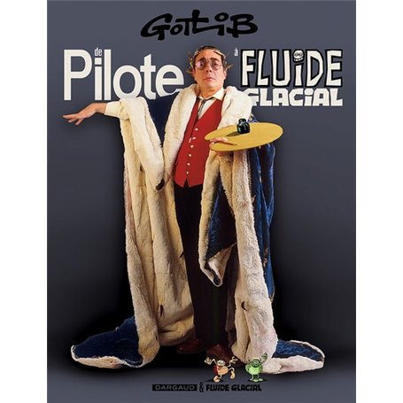 Pilote, Fluide Glacial : spécial Gotlib