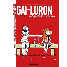 Gai-Luron - Les Nouvelles Aventures - Tome 01