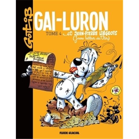 Gai-Luron - Tome 04 - Et Jean-Pierre Liégeois