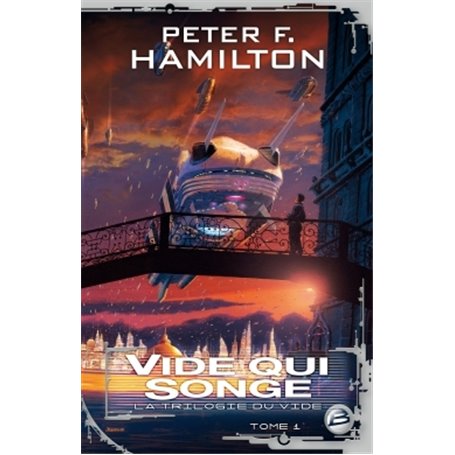 La Trilogie du Vide T01 Vide qui songe