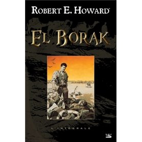 El Borak - L'Intégrale