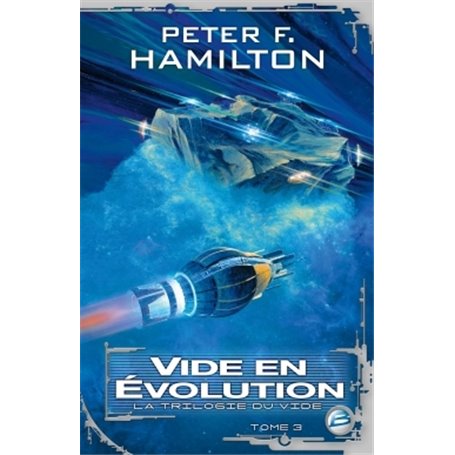 La Trilogie du Vide T03 Vide en évolution