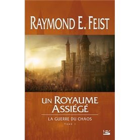 La Guerre du Chaos T01 Un royaume assiégé