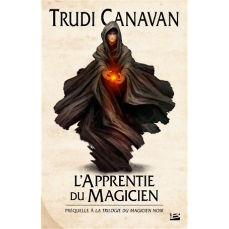 La Trilogie du magicien noir TPréquelle  L'Apprentie du magicien