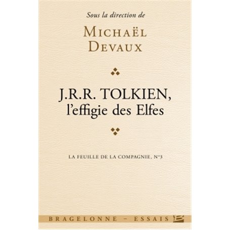 La Feuille de la Compagnie T3 Tolkien, l'effigie des elfes