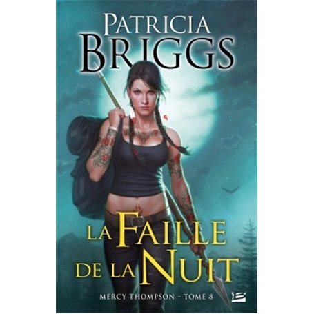 Mercy Thompson T8 La Faille de la nuit