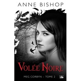 Meg Corbyn, T2 : Volée noire