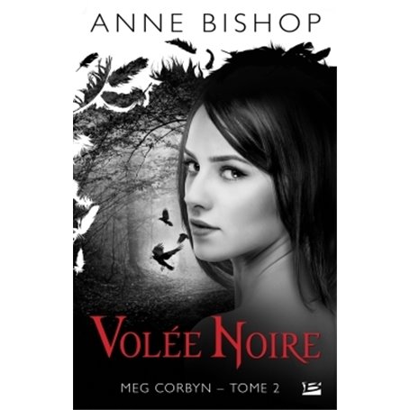 Meg Corbyn, T2 : Volée noire