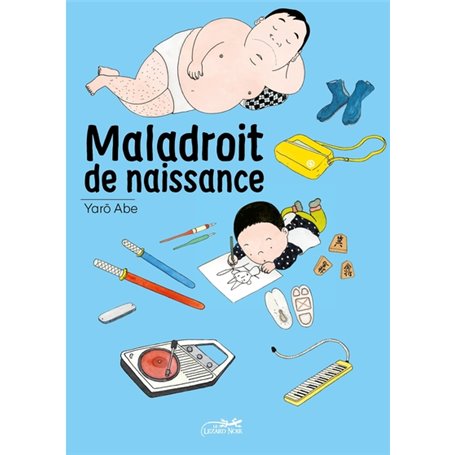 Maladroit de naissance